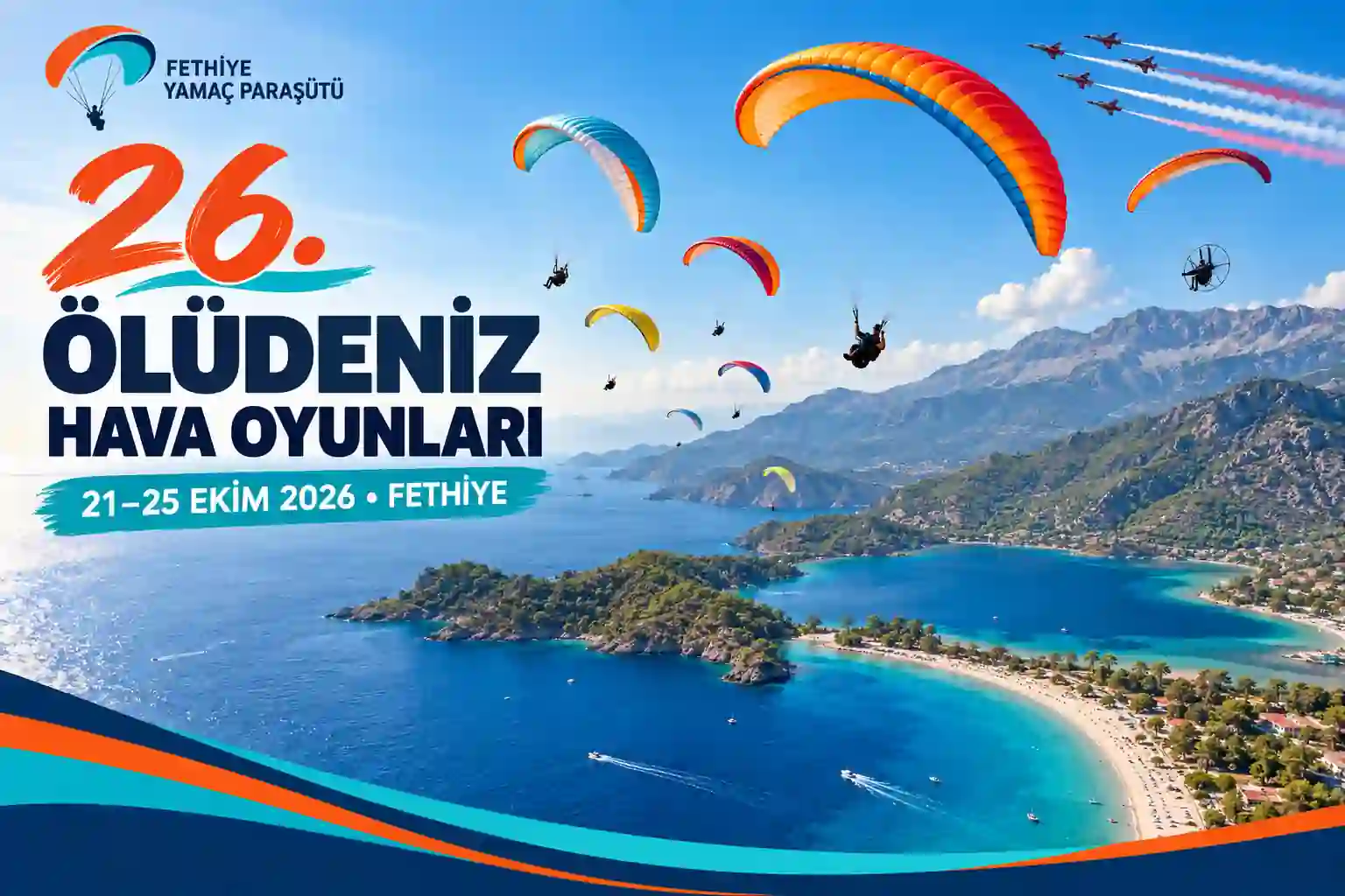 26. Uluslararası Fethiye Ölüdeniz Hava Oyunları Festivali 2026: Program ve Etkinlikler